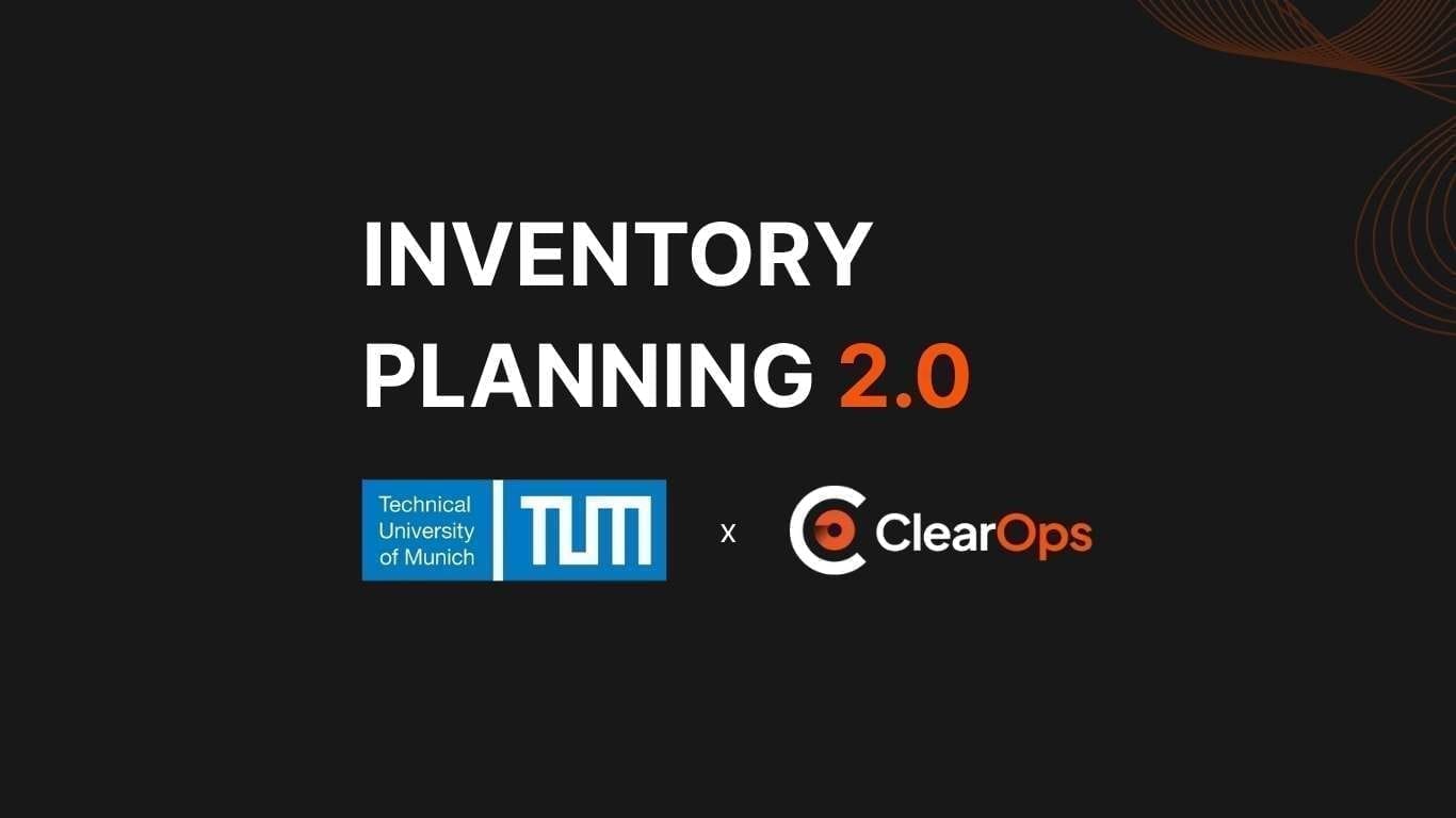 ClearOps in collaboration with TUM launches Inventory Planning 2.0